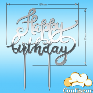 Topper "Happy Birthday" №22 (silver acrylic)