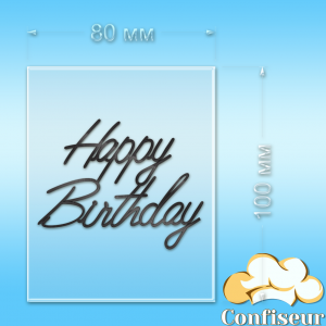 Topper "Happy Birthday" №40 (transparent and black acrylic)
