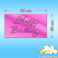 Топпер "Happy Birthday" №82 (розовый неон акрил)