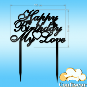 Topper "Happy birthday my love" (black acrylic)