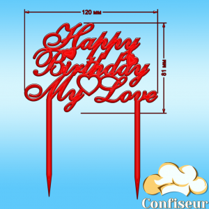 Topper "Happy birthday my love" (red acrylic)