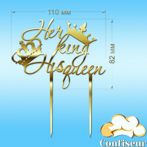 Topper "His queen, her king"-1 (gold acrylic)