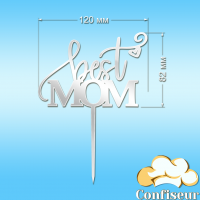 Topper "Best mom" - 1 (white acrylic) Topper "Best mom" - 1 (white acrylic)