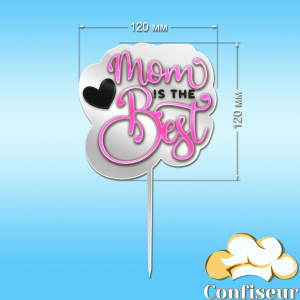 Topper "Best mom" - 3 (pink neon, white, black acrylic)