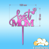 Topper "Best mom"-1(pink neon acrylic) Topper "Best mom"-1(pink neon acrylic)