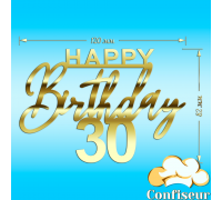 Топпер "Happy Birthday-30" (золотой акрил)